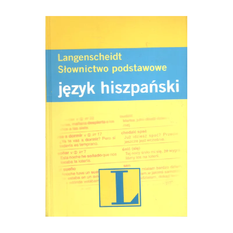 SŁOWNICTWO PODSTAWOWE JĘZYK HISZPAŃSKI Patricia Sorin, Elena Martinez, Angelika Kleffel - Langenscheidt