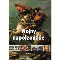 WOJNY NAPOLEOŃSKIE Sławomir Leśniewski - Bellona