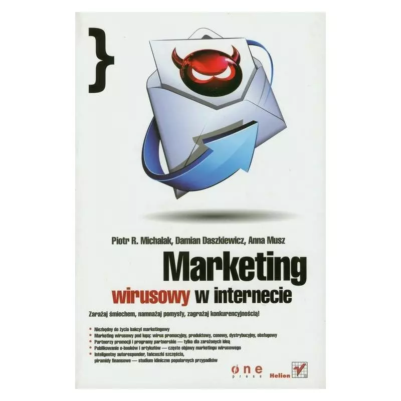 MARKETING WIRUSOWY W INTERNECIE Piotr R. Michalak - Helion MARKETING WIRUSOWY W INTERNECIE Piotr R. Michalak - Helion