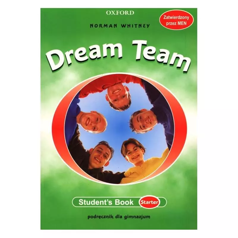 DREAM TEAM STARTER STUDENTS BOOK Whitney Norman - Oxford University Press