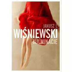 KULMINACJE Janusz L. Wiśniewski, Agnieszka Niezgoda, Izabela Sowa, Marika Krajniewska, Małgorzata Warda, Joanna Jodełka, M...