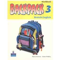 BACKPACK 3 BRITISH ENGLISH WORKBOOK Diane Pinkley, Mario Herrera - Longman