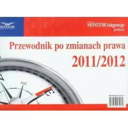 PRZEWODNIK PO ZMIANACH PRAWA 2011/2012 - Infor