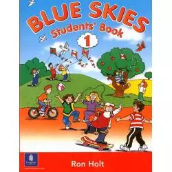 BLUE SKIES 1 PODRĘCZNIK Ron Holt - Longman