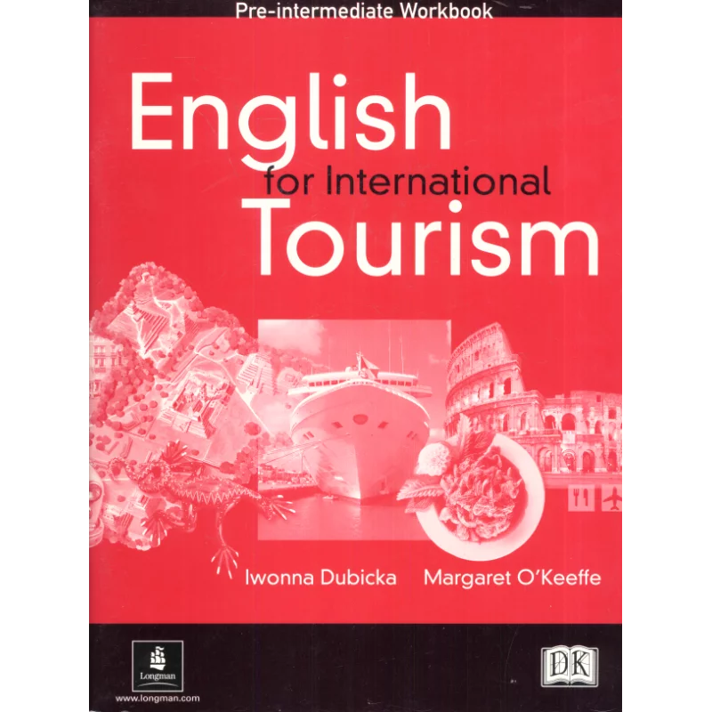ENGLISH FOR INTERNATIONAL TOURISM ĆWICZENIA Iwona Dubicka, Margaret OKeeffe - Longman