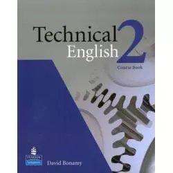 TECHNICAL ENGLISH 2 PODRĘCZNIK A2-B1 David Bonamy - Pearson