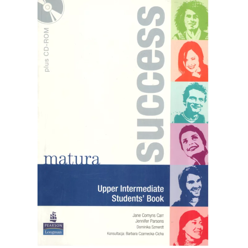 MATURA SUCCESS UPPER-INTERMEDIATE PODRĘCZNIK + CD Jane Cmyns Carr, Jennifer Parsons, Dominika Szmerdt - Pearson