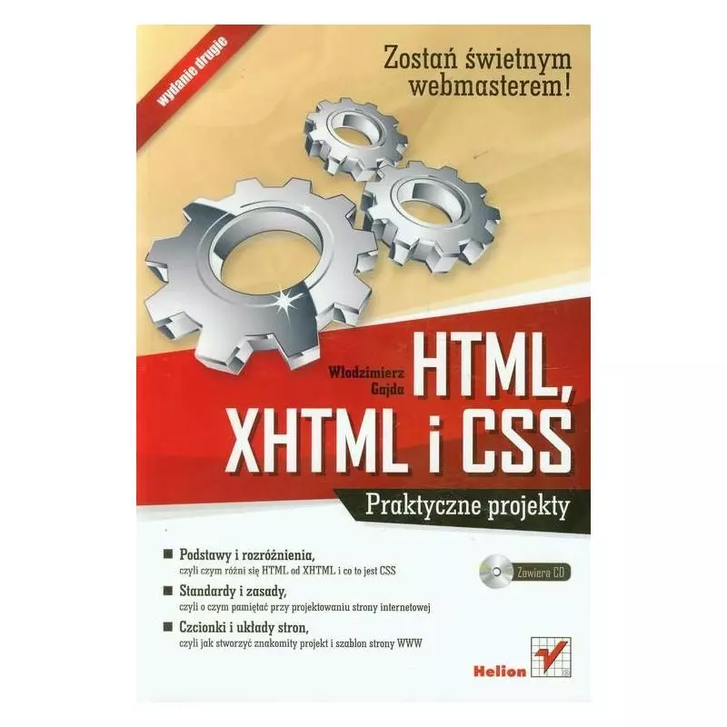 HTML XHTML I CSS PRAKTYCZNE PROJEKTY Włodzimierz Gajda - Helion