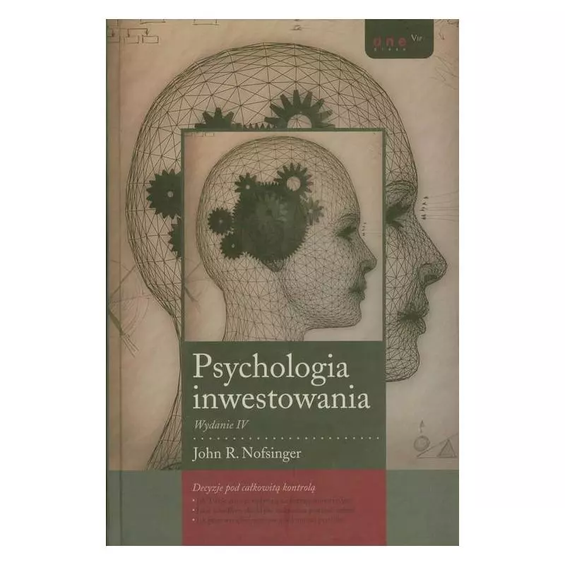 PSYCHOLOGIA INWESTOWANIA John R. Nofsinger - Helion