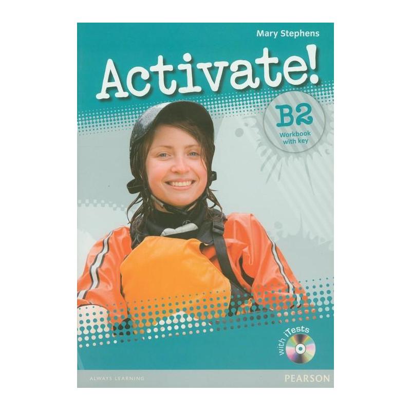 ACTIVATE! B2 WORKBOOK WITH KEY + ITEST CD MARY STEPHENS