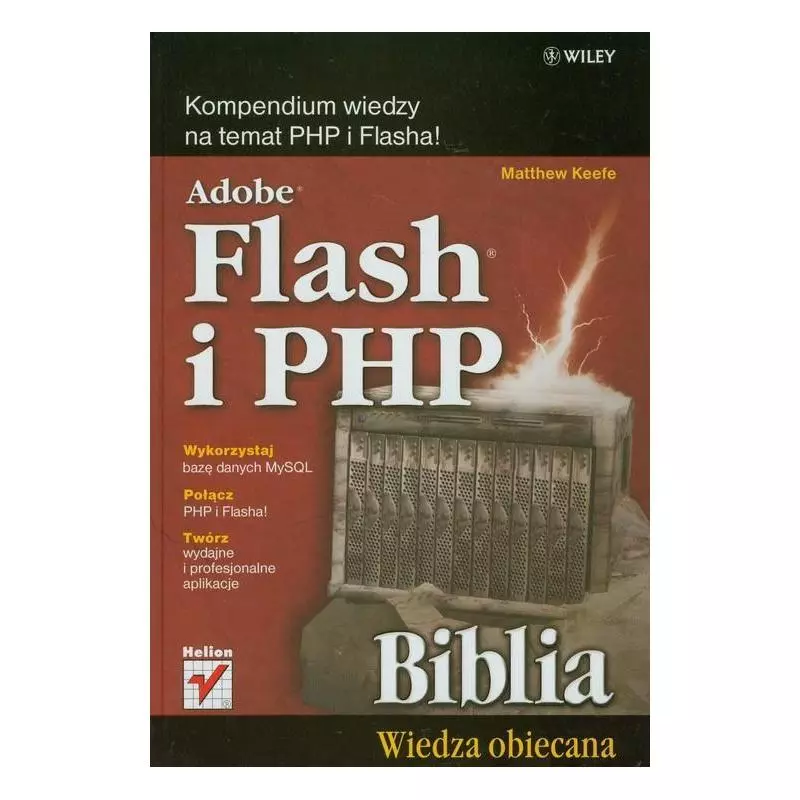 ADOBE FLASH I PHP BIBLIA Matthew Keefe - Helion