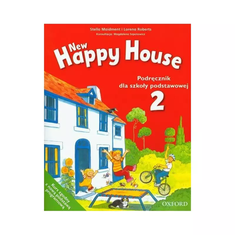 NEW HAPPY HOUSE PODRĘCZNIK - Oxford University Press