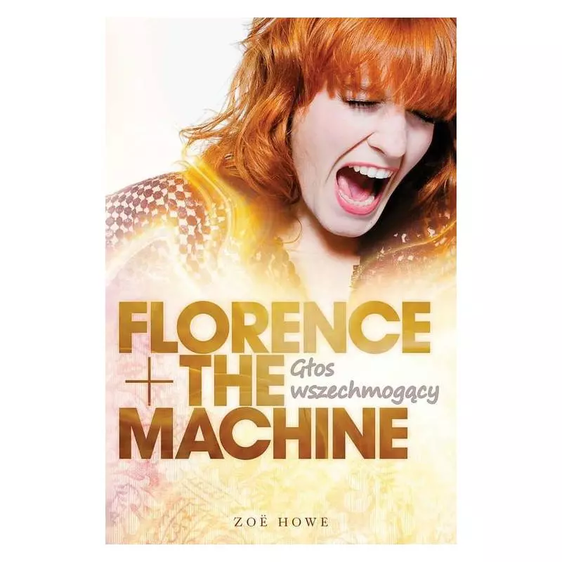 FLORENCE + THE MACHINE Zoe Howy - In Rock