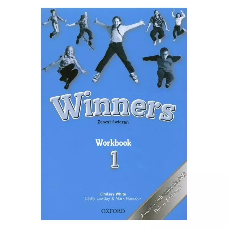 WINNERS 1 ĆWICZENIA Cathy Lawday, Lindsay White, Mark Hancock - Oxford University Press