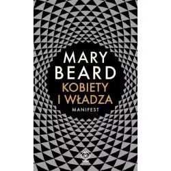 KOBIETY I WŁADZA MANIFEST Mary Beard - Rebis