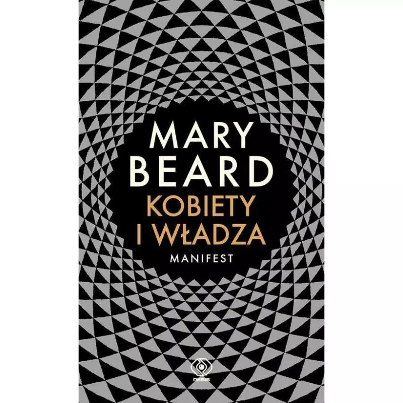 KOBIETY I WŁADZA MANIFEST Mary Beard - Rebis
