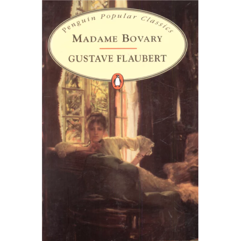 MADAME BOVARY Gustave Flaubert - Penguin Books