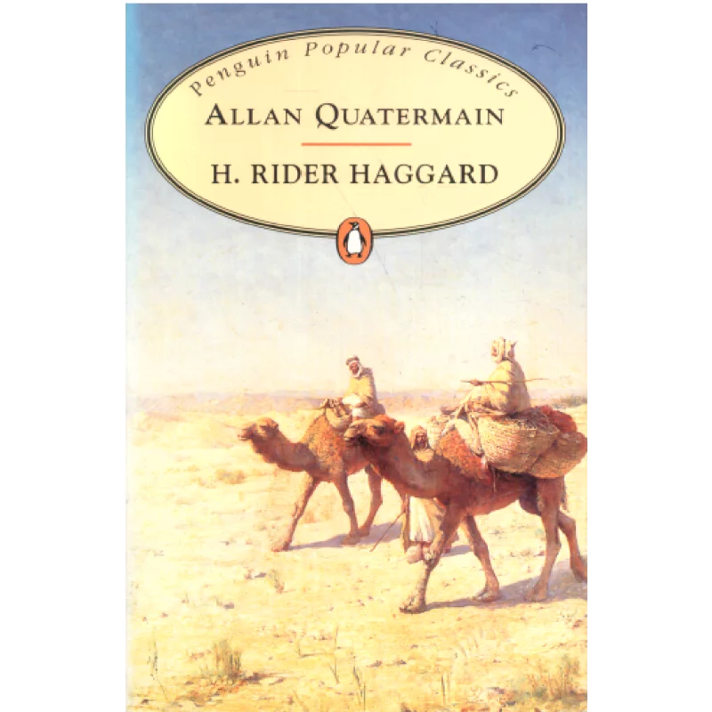 ALLAN QUATERMAIN H. Rider Haggard - Penguin Books