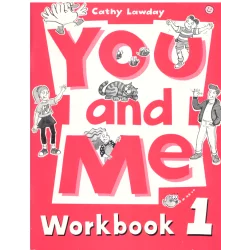 YOU AND ME 1 ĆWICZENIA Cathy Lawday - Oxford University Press