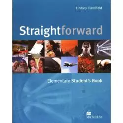 STRAIGHTFORWARD ELEMENTARY STUDENTS BOOK Lindsay Clandfield - Macmillan