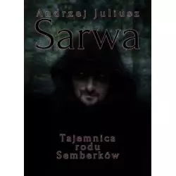 TAJEMNICA RODU SEMBERKÓW Andrzej Sarva - Armoryka