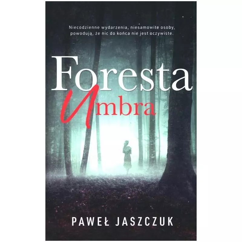 FORESTA UMBRA Paweł Jaszczuk - Szara Godzina