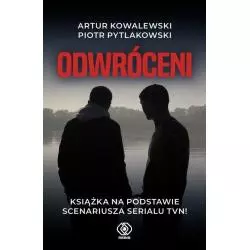 ODWRÓCENI Piotr Pytlakowski, Artur Kowalewski - Rebis