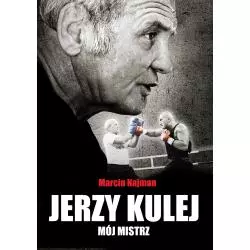 JERZY KULEJ MÓJ MISTRZ Marcin Najman - OLE