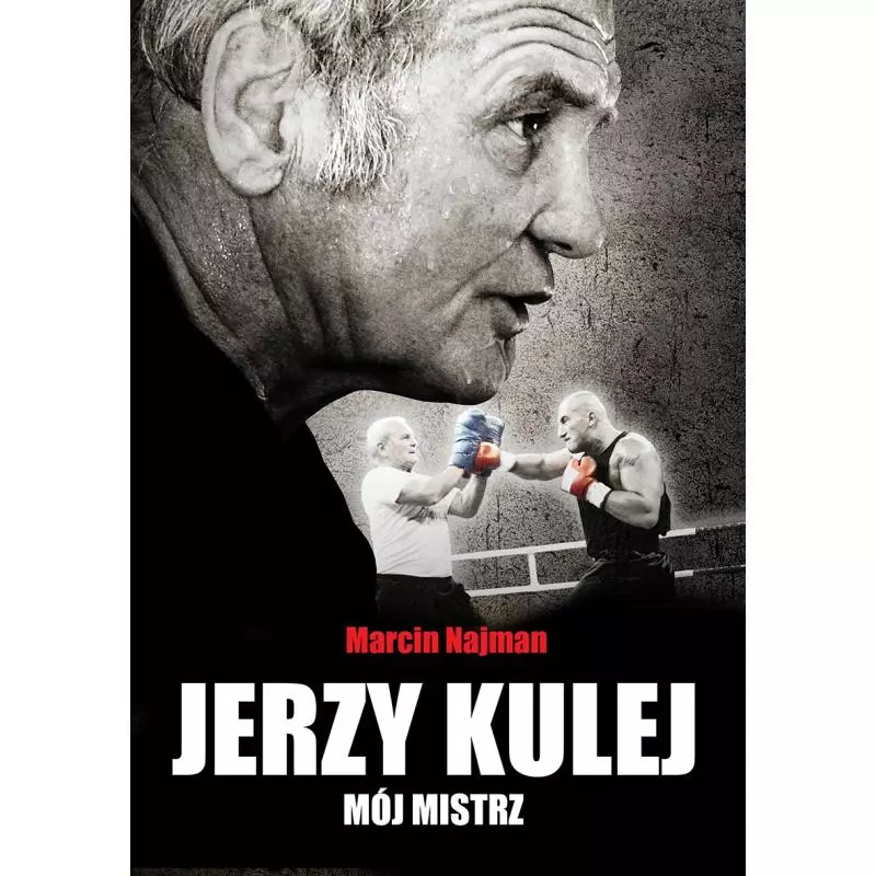 JERZY KULEJ MÓJ MISTRZ Marcin Najman - OLE