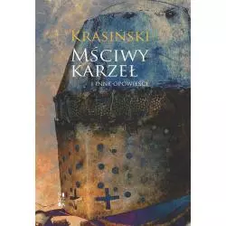MŚCIWY KARZEŁ I INNE OPOWIEŚCI Zygmunt Krasiński - Wydawnictwo Naukowe UMK