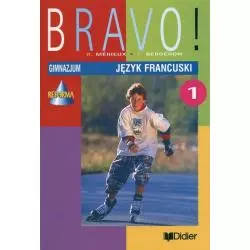 BRAVO 1 PODRĘCZNIK C. Bergson, Regine Merieux - Didier
