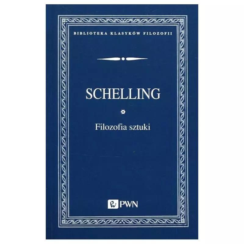 FILOZOFIA SZTUKI Schelling - PWN