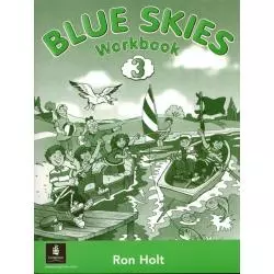 BLUE SKIES 3 ĆWICZENIA Rob Holt - Pearson