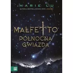 MALFETTO PÓŁNOCNA GWIAZDA 15+ Marie Lu - Zielona Sowa