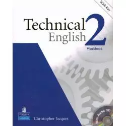 TECHNICAL ENGLISH 2 ĆWICZENIA Z KLUCZEM + CD Christopher Jacques - Pearson