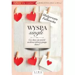 WYSPA SINGLI Małgorzata Falkowska - Wydawnictwo Lira