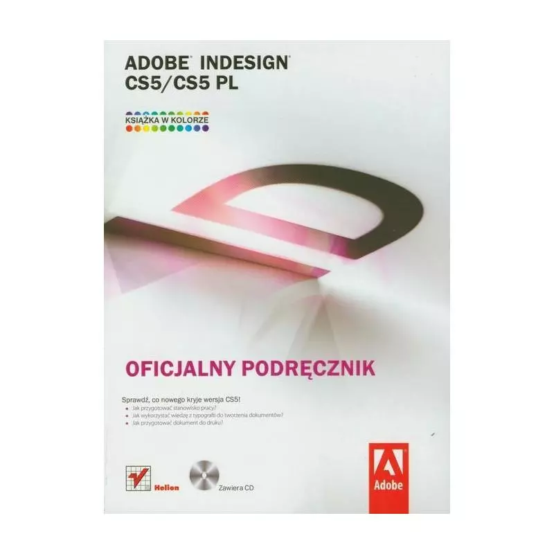 ADOBE INDESIGN CS5/CD5 PL OFICJALNY PODRĘCZNIK - Helion