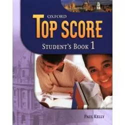 TOP SCORE 1 Paul Kelly - Oxford University Press