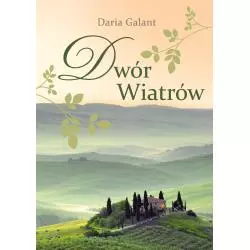 DWÓR WIATRÓW Daria Galant - Poligraf