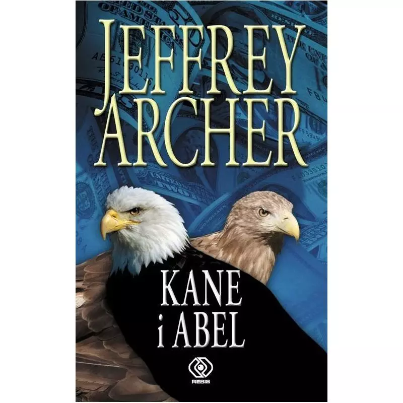 KANE I ABEL Jeffrey Archer - Rebis