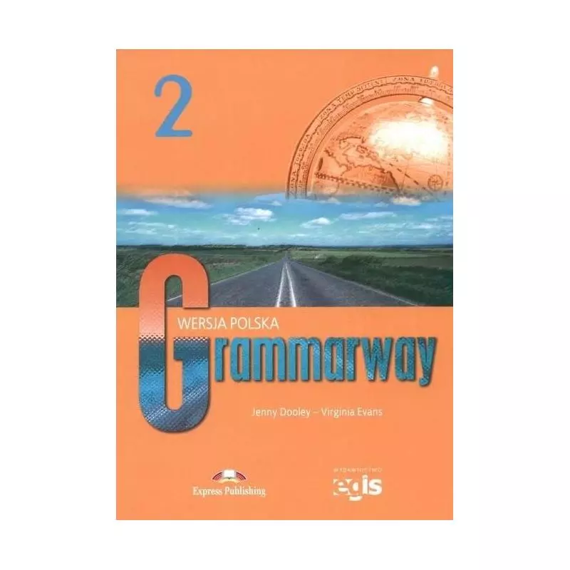 GRAMMARWAY 2 PODRĘCZNIK Virginia Evans, Jenny Dooley - Express Publishing