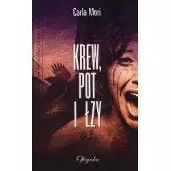 KREW POT I ŁZY Carla Mori - Oficynka