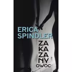ZAKAZANY OWOC Erica Spindler - HarperCollins