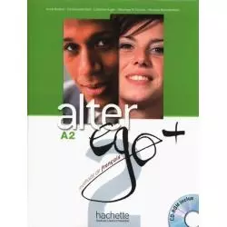 ALTER EGO+ 2 PODRĘCZNIK + CD Annie Berthet, Catherine Hugot, Emmanuelle Daill - Hachette