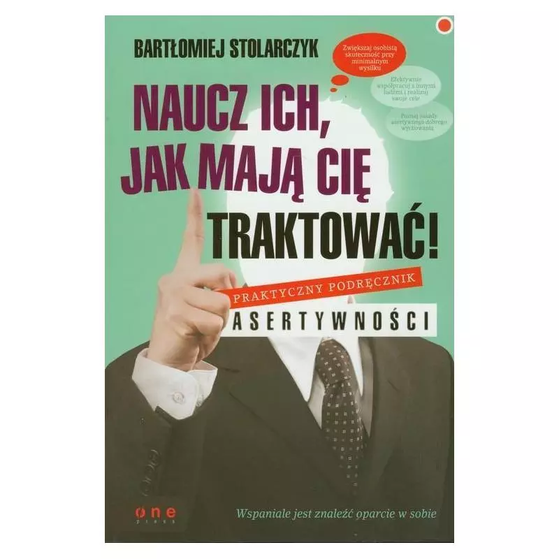 NAUCZ ICH JAK MAJĄ CIĘ TRAKTOWAĆ! Bartłomiej Stolarczyk - One Press