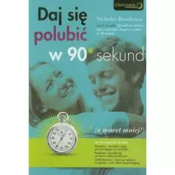 DAJ SIĘ POLUBIĆ W 90 SEKUND Nicholas Boothman - Sensus