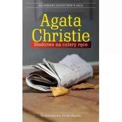 ŚLEDZTWO NA CZTERY RĘCE Agata Christie - Wydawnictwo Dolnośląskie