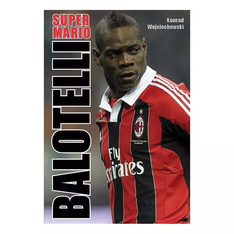 SUPER MARIO BALOTELLI Konrad Wojciechowski - Vesper