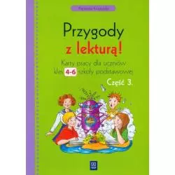 PRZYGODY Z LEKTURĄ! KLASY 4-6 KARTY PRACY 3 Agnieszka Kruszyńska - WSiP
