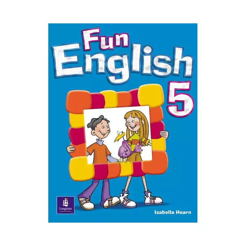 FUN ENGLISH 5 PODRĘCZNIK Izabella Hearn - Pearson